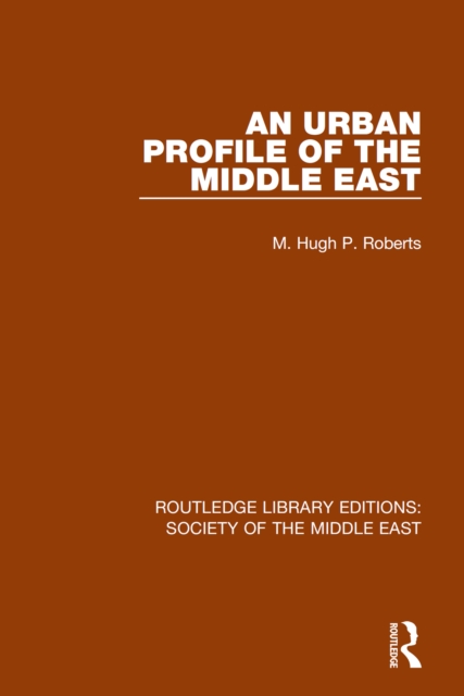An Urban Profile of the Middle East, PDF eBook