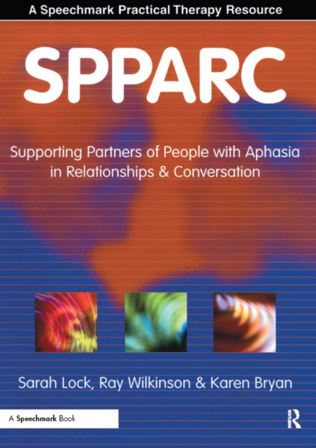 SPPARC : Supporting Partners of People with Aphasia in Relationships and Conversation, PDF eBook