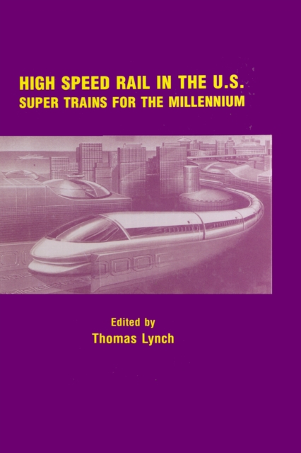 High Speed Rail in the US, PDF eBook