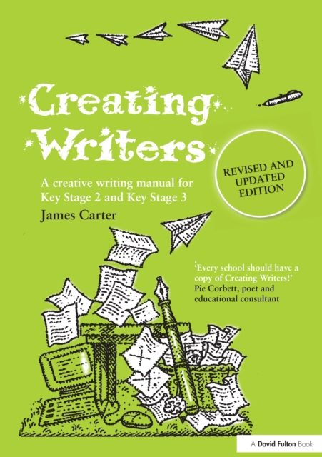 Creating Writers : A Creative Writing Manual for Schools, EPUB eBook