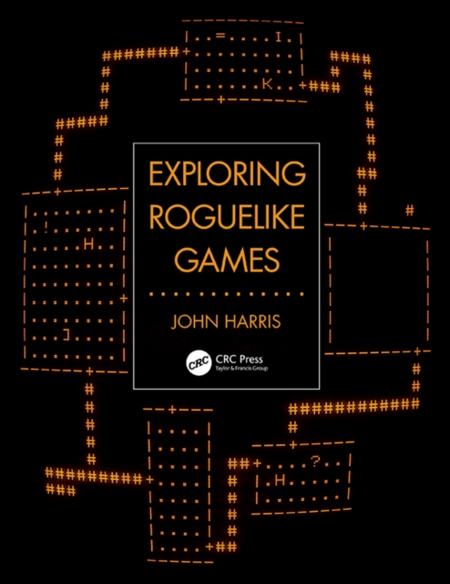 Exploring Roguelike Games, PDF eBook