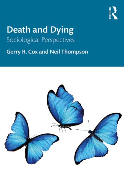 Death and Dying : Sociological Perspectives, EPUB eBook