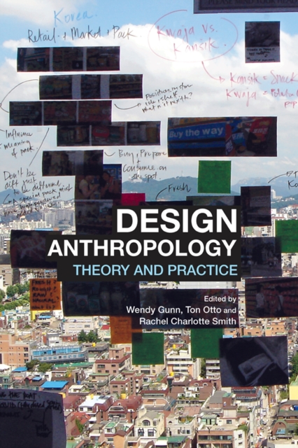 Design Anthropology : Theory and Practice, EPUB eBook