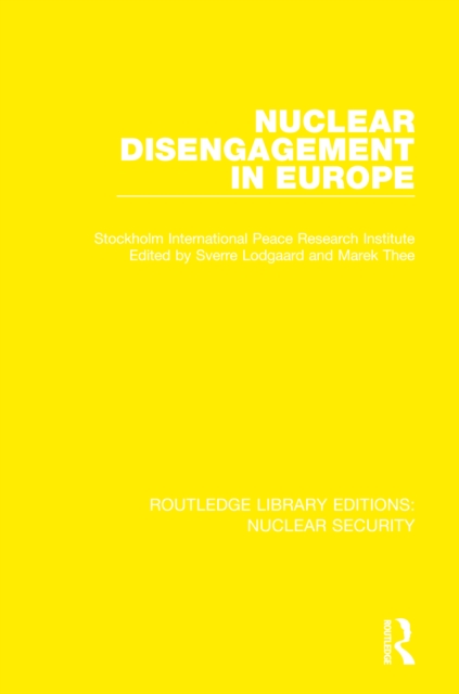 Nuclear Disengagement in Europe, PDF eBook
