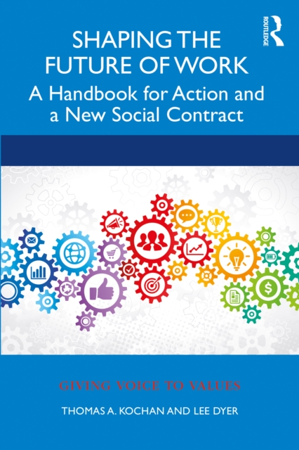 Shaping the Future of Work : A Handbook for Action and a New Social Contract, PDF eBook