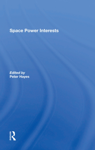 Space Power Interests, PDF eBook