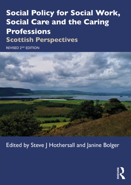 Social Policy for Social Work, Social Care and the Caring Professions : Scottish Perspectives, EPUB eBook