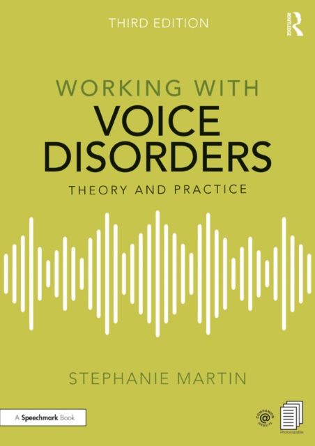 Working with Voice Disorders : Theory and Practice, PDF eBook