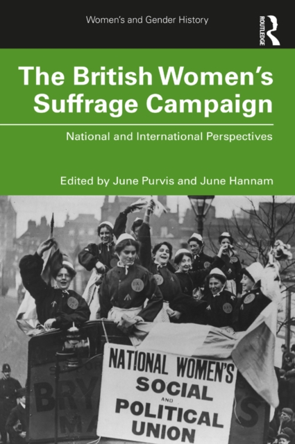 The British Women's Suffrage Campaign : National and International Perspectives, EPUB eBook