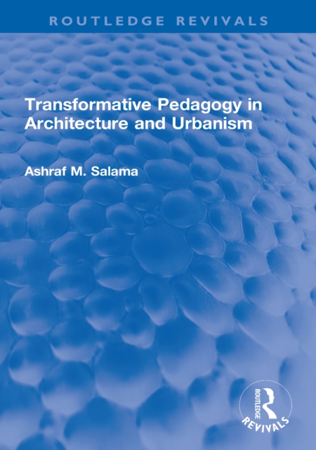 Transformative Pedagogy in Architecture and Urbanism, PDF eBook