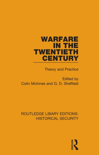 Warfare in the Twentieth Century : Theory and Practice, PDF eBook