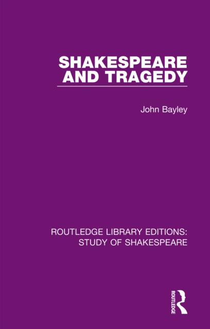 Shakespeare and Tragedy, PDF eBook