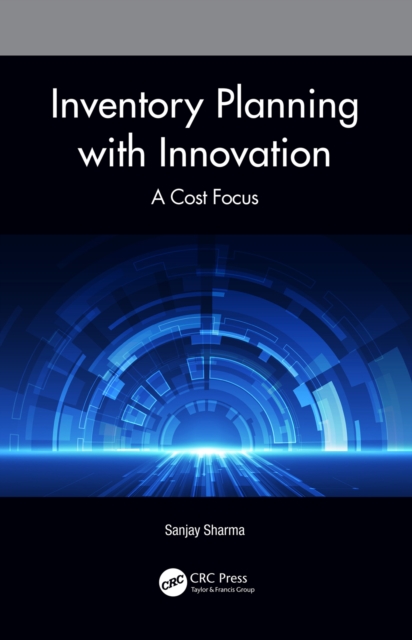 Inventory Planning with Innovation : A Cost Focus, PDF eBook