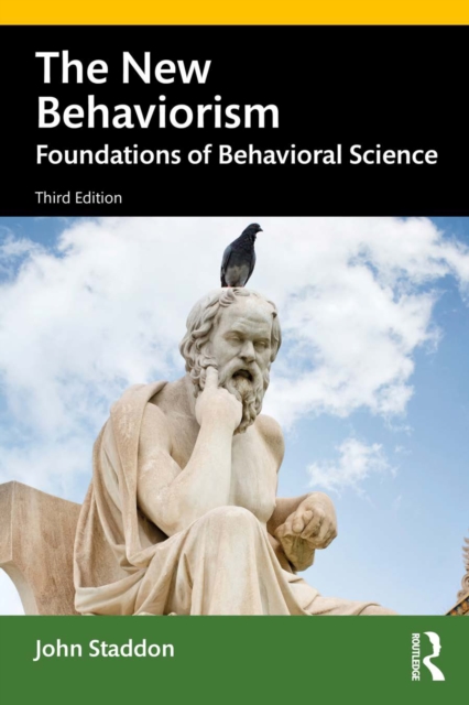 The New Behaviorism : Foundations of Behavioral Science, EPUB eBook