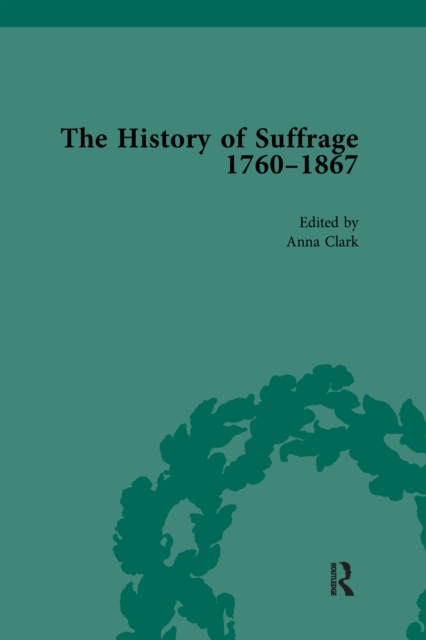 The History of Suffrage, 1760-1867 Vol 6, EPUB eBook