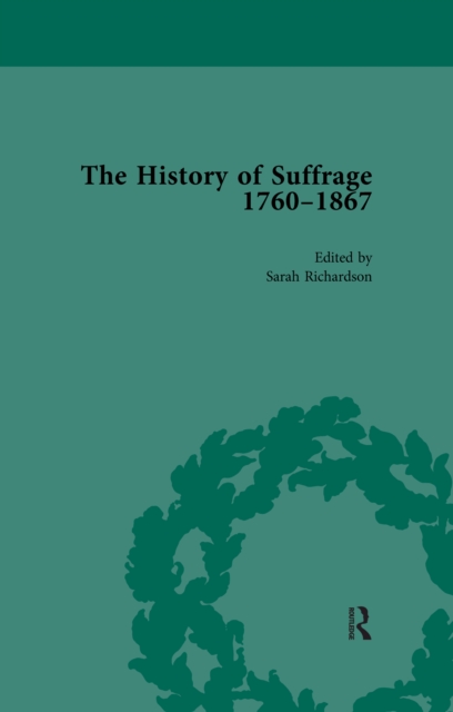 The History of Suffrage, 1760-1867 Vol 4, EPUB eBook