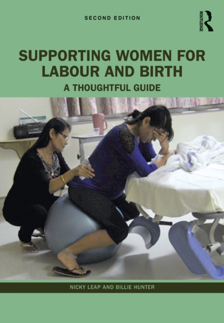Supporting Women for Labour and Birth : A Thoughtful Guide, PDF eBook
