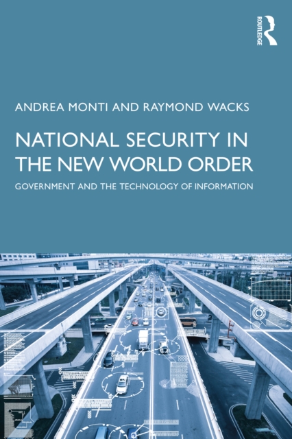 National Security in the New World Order : Government and the Technology of Information, EPUB eBook