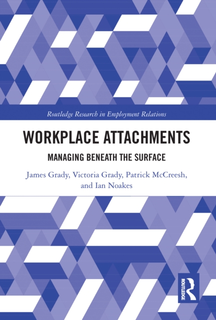 Workplace Attachments : Managing Beneath the Surface, EPUB eBook