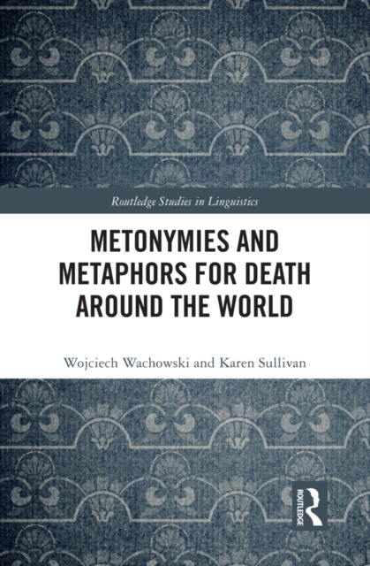Metonymies and Metaphors for Death Around the World, EPUB eBook