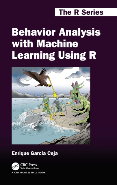 Behavior Analysis with Machine Learning Using R, EPUB eBook