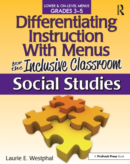 Differentiating Instruction With Menus for the Inclusive Classroom : Social Studies (Grades 3-5), EPUB eBook