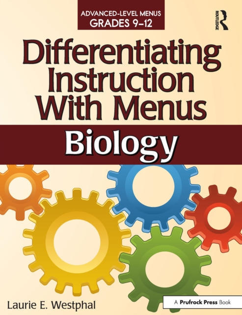 Differentiating Instruction With Menus : Biology (Grades 9-12), EPUB eBook
