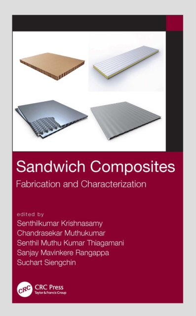 Sandwich Composites : Fabrication and Characterization, PDF eBook
