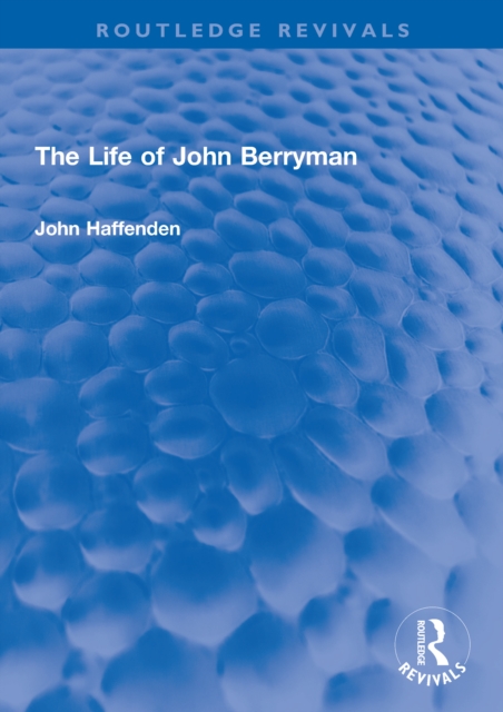 The Life of John Berryman, PDF eBook