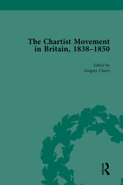 Chartist Movement in Britain, 1838-1856, Volume 2, EPUB eBook