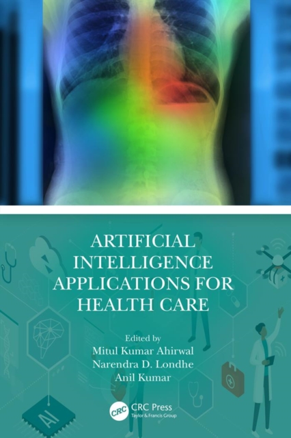 Artificial Intelligence Applications for Health Care, PDF eBook