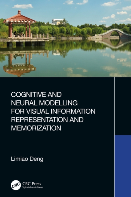 Cognitive and Neural Modelling for Visual Information Representation and Memorization, EPUB eBook