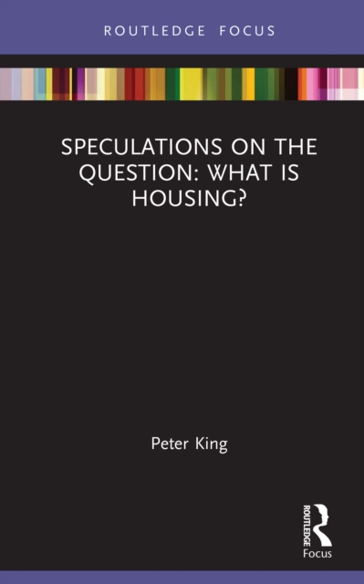 Speculations on the Question: What Is Housing?, EPUB eBook