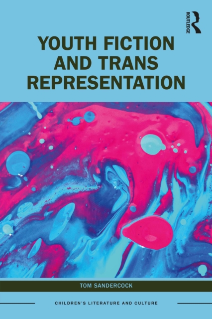 Youth Fiction and Trans Representation, EPUB eBook