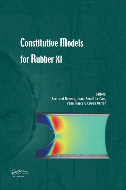 Constitutive Models for Rubber XI : Proceedings of the 11th European Conference on Constitutive Models for Rubber (ECCMR 2019), June 25-27, 2019, Nantes, France, PDF eBook