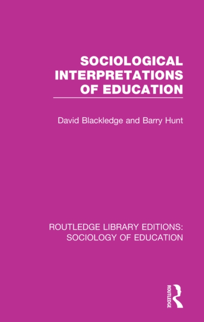 Sociological Interpretations of Education, PDF eBook