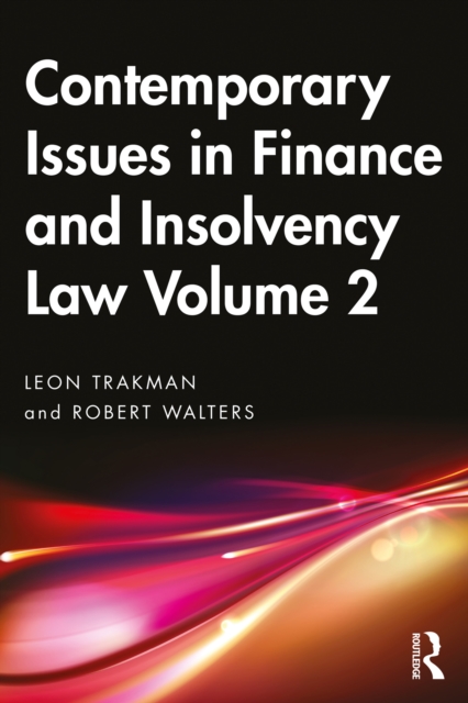Contemporary Issues in Finance and Insolvency Law Volume 2, PDF eBook