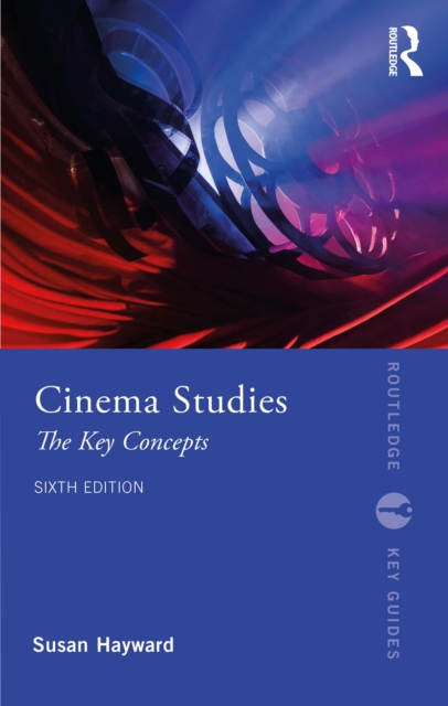 Cinema Studies : The Key Concepts, PDF eBook