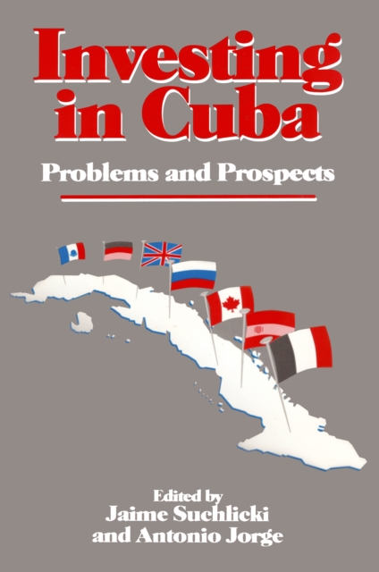 Investing in Cuba : Problems and Prospects, PDF eBook