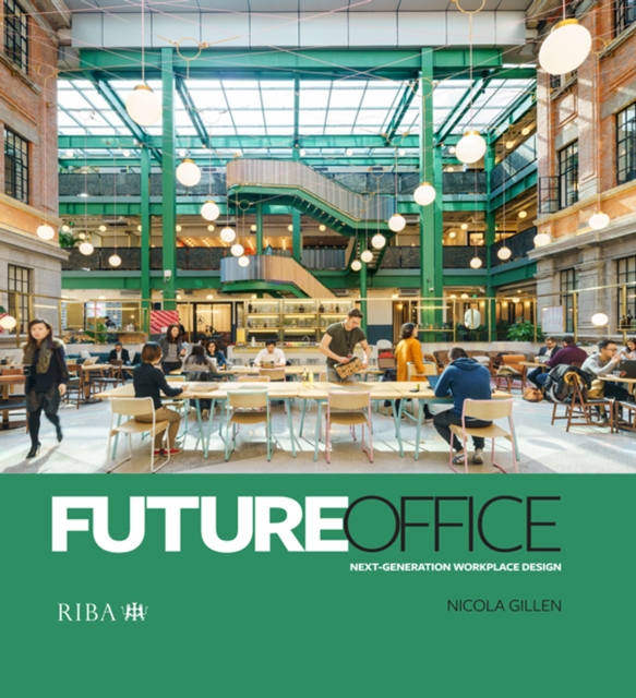 Future Office : Next-generation workplace design, PDF eBook