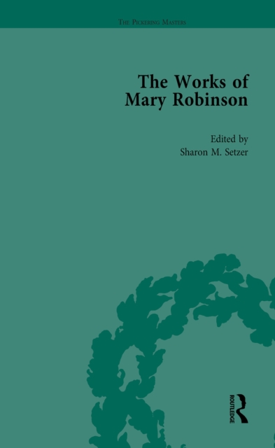 The Works of Mary Robinson, Part I, PDF eBook