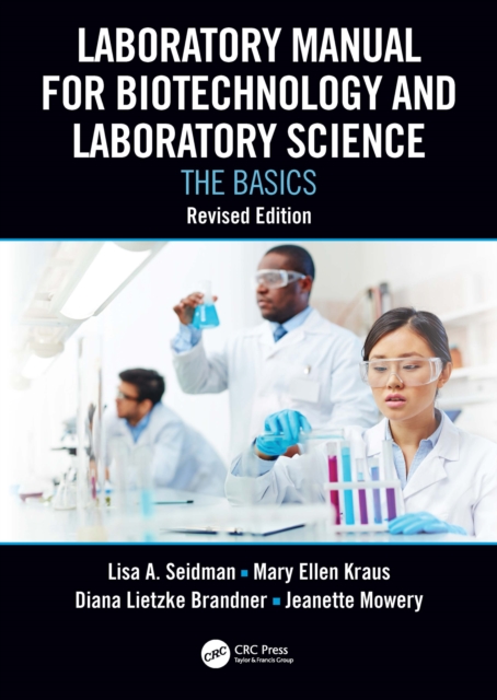 Laboratory Manual for Biotechnology and Laboratory Science : The Basics, Revised Edition, PDF eBook