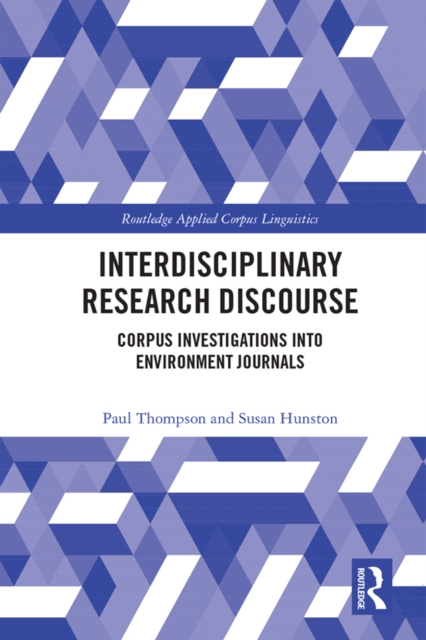 Interdisciplinary Research Discourse : Corpus Investigations into Environment Journals, PDF eBook