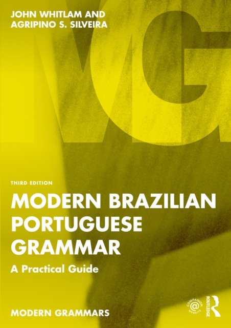 Modern Brazilian Portuguese Grammar : A Practical Guide, PDF eBook
