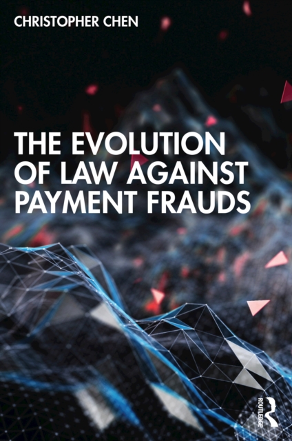 The Evolution of Law against Payment Frauds, EPUB eBook