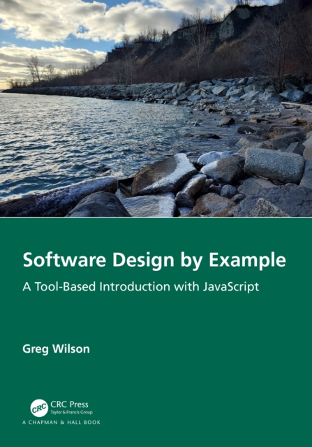 Software Design by Example : A Tool-Based Introduction with JavaScript, PDF eBook