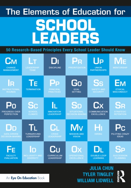 The Elements of Education for School Leaders : 50 Research-Based Principles Every School Leader Should Know, PDF eBook