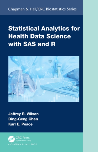 Statistical Analytics for Health Data Science with SAS and R, EPUB eBook