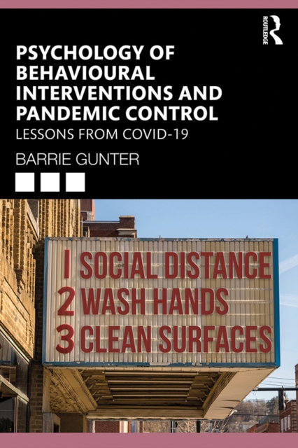 Psychology of Behavioural Interventions and Pandemic Control : Lessons from COVID-19, PDF eBook