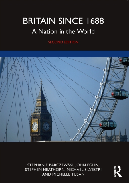 Britain since 1688 : A Nation in the World, PDF eBook